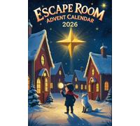 Escape Room Advent Calendar: 24 Days of Christmas Puzzles, Riddles & Brain Teasers for Kids, Teens and Adults