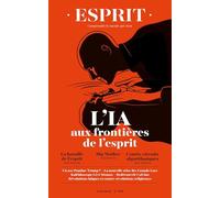 Esprit - L'IA aux frontières de l'esprit: Avril 2025 (520)