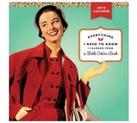 Everything I Need to Know I Learned from a Golden Book 2019 Wall Calendar by Galison Inconnu (Auteur)