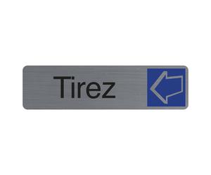 Exacompta Plaque signalétique adhésive Tirez - Rectangle Gris / Bleu