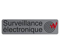 Plaque de signalisation Surveillance électronique