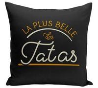 Fabulous Coussin noir La Plus Belle des Tatas [40x40 cm] Noir G