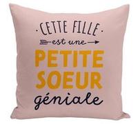 Fabulous Coussin rose Cette Fille est une Petite Soeur Géniale [40x40 cm] Rose G
