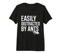 Facilement distrait par Les Fourmis T-Shirt Haut de Gamme