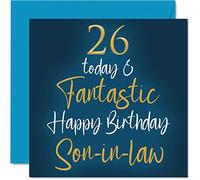 Fantastiques cartes d'anniversaire pour beau-fils - 26 Today & Fantastic - Carte d'anniversaire pour beau-fils de la part des beaux-fils cadeaux d'anniversaire de 145mm cadeau pour beau-fils