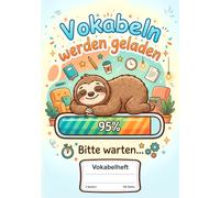 Faultier Vokabelheft für Kinder: DIN A5, Liniert, 2 Spalten für alle Sprachen in Schule & Freizeit mit Tier Motiv