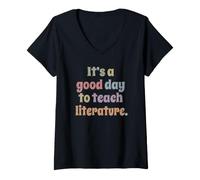 Femme It's A Good Day to Teach Littérature Drôle Professeur de littérature T-Shirt avec Col en V