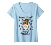 Femme Poured Myself a Cup of Ambition Mug Coffee GNOME Drinking T-Shirt avec Col en V