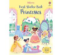 First Sticker Book Princesses: A Whimsical Sticker Activity Book Journey Through Enchanted Castles and Royal Celebrations