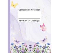 Floral Composition Notebook: 7.5" × 9.25" 150 College-ruled Pages for School, Work and Journaling