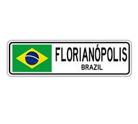 Florianópolis, plaque de rue du Brésil Drapeau Brésil ville campagne route mur cadeau rue panneau de rue 10,2 x 40,6 cm