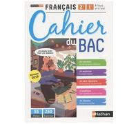 Français 2de/1re À L'écrit Et À L'oral - Cahier Du Bac