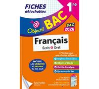 Français écrit + oral 1re : fiches détachables : bac 2026