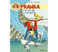 Franka Le vol de l'Atlantis - Henk Kuijpers - Bd Must Editions - cartonné - Bande dessinée