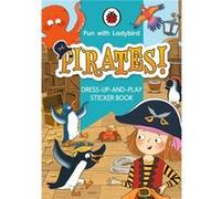 Fun With Ladybird DressUpAndPlay Sticker Book Pirates - Ladybird - Penguin Random House Childrens UK - Livre en Anglais - Paperback LadybirdLadybird (Auteur)