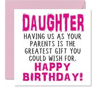 Funny Birthday Cards for Daughter - Having Us As Parents Greatest Gift Wish - Joke Happy Birthday Card from Parents Mum Dad, Banter Birthday Gifts, 145mm x 145mm Greeting Cards for Girls Teenagers