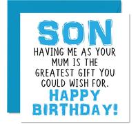 Funny Birthday Cards for Son - Having Me As Your Mum Greatest Gift Wish - Joke Happy Birthday Card from Mother, Son Banter Birthday Gifts, 145mm x 145mm Greeting Cards for Children Boys Teenagers