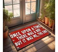 FZFN Glissières lavables pour porche avant - Profil bas - Once Upon A Time There Was A Boy But It Was Me - Porte amusante en mousse pour extérieur - 40 x 60 cm