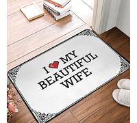 FZFN Tapis d'extérieur en caoutchouc à profil bas - I Love My Beautiful Wife absorbant pour porte d'intérieur mignon pour chambre à coucher, facile à nettoyer, durable pour l'humour (65 x 90 cm)