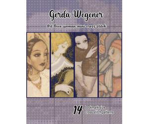 Gerda Wegener art deco woman mini cross stitch: 14 counted cross stitch bookmarker patterns, artistic embroidery collection color chart