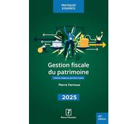 Gestion fiscale du patrimoine 2025