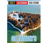 Getaways Calendar 2027: Travel Planner for Vacation Lovers, Adventure Seekers, and World Travelers