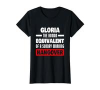 Gloria drôle prononçant Le nom de Gloria pour la Gueule de Bois Humaine T-Shirt Graphique avec Valeur, Femme, Noir, L