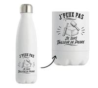 Gourde Isotherme J’peux pas je suis Tailleur de pierre J'peux pas minimaliste | Bouteille Inox Double Paroi 500 ml Froid 24 h Chaud 12 h | Sport Bureau Randonnée Vélo | Cadeau Homme Femme Anniversaire