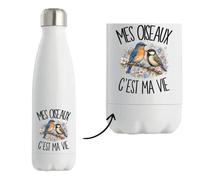 Gourde Isotherme Mes oiseaux c'est ma vie | Bouteille Inox Double Paroi 500 ml Froid 24 h Chaud 12 h | Sport Bureau Randonnée Vélo | Cadeau Passionné et Passionnée D'oiseaux Homme Femme Anniversaire
