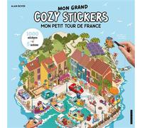 Grand Cozy Stickers - Mon petit tour de France - Collectif - Dessain Et Tolra - broché - Livre-jeu