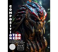 Graph Paper Composition Notebook Quad Ruled 5x5: 120 White Paper Grid Pages Gray 5 Squares per Inch 60 Sheets for School College Student Teacher Class ... Size 7.5”x9.25” Alien Predator Warrior 21.
