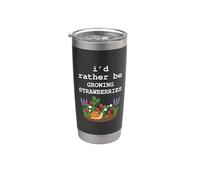 Graphique amusant de jardinier « I'd Rather Be Growing Strawberries » Gobelet isotherme en acier inoxydable double paroi
