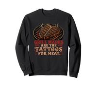 Grill Marks are The Tatouages for Meat Funny Steak Lovers Art Sweatshirt