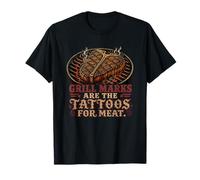 Grill Marks are The Tatouages for Meat Funny Steak Lovers Art T-Shirt