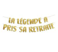 Guirlande de Fête Dorée La Légende A Pris Sa Retraite - Décorations, Cadeaux, Accessoires et Articles de Pot de Départ
