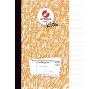 Handwriting Practice Paper For Kindergarten Dotted midline: Grades Pre-K & K super wide ruled 1-1/8 x 9/16 x 9/16 120 pages.