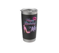 Happy Birthday To Me Rose Talon Haut Femme Fille Gobelet isotherme en acier inoxydable double paroi