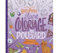 Harry Potter - Harry Potter - Le Livre de coloriage de Poudlard: Posters magiques