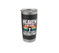 Heaven Is My Home I'm Just Here Recruiting Gobelet isotherme en acier inoxydable double paroi