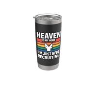 Heaven Is My Home I'm Just Here Recruiting Gobelet isotherme en acier inoxydable double paroi