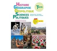 Histoire Géographie Géopolitique Sciences Politiques Terminale - Edition 2020