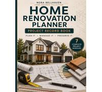 Home Renovation Planner & Project Record Book