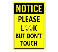 Horienteeon Panneau mural en aluminium robuste avec inscription « Notice Please Look But Do Not Touch » - 20 x 30 cm