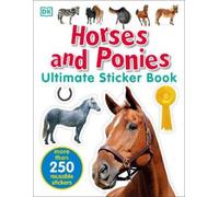 Horses and Ponies Ultimate Sticker Book (Poche) Ultimate Sticker Book