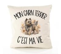 Housse de Coussin Mon Cairn Terrier c'est ma vie | Coton Canvas Fairtrade 305 g/m² Zip Invisible Taille 40×40 cm | Déco Canapé Salon Chambre | Cadeau Propriétaire Chien Crémaillère Anniversaire Noël