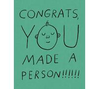 Humor Us Greeting Cards: Baby - Congrats, you made a person (Pack of 6)