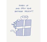 Humor Us Greeting Cards: Birthday - Hurry up and open your (Pack of 6)