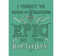 Humor Us Greeting Cards: Birthday - I thought we should do (Pack of 6)