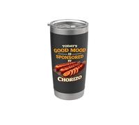 Humour humoristique gourmand chorizo mexicain bonne humeur Gobelet isotherme en acier inoxydable double paroi
