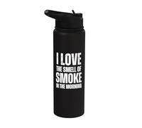 I Love The Smell Of Smoke In The Morning - Funny Sarcastic Stainless Steel Insulated Water Bottle